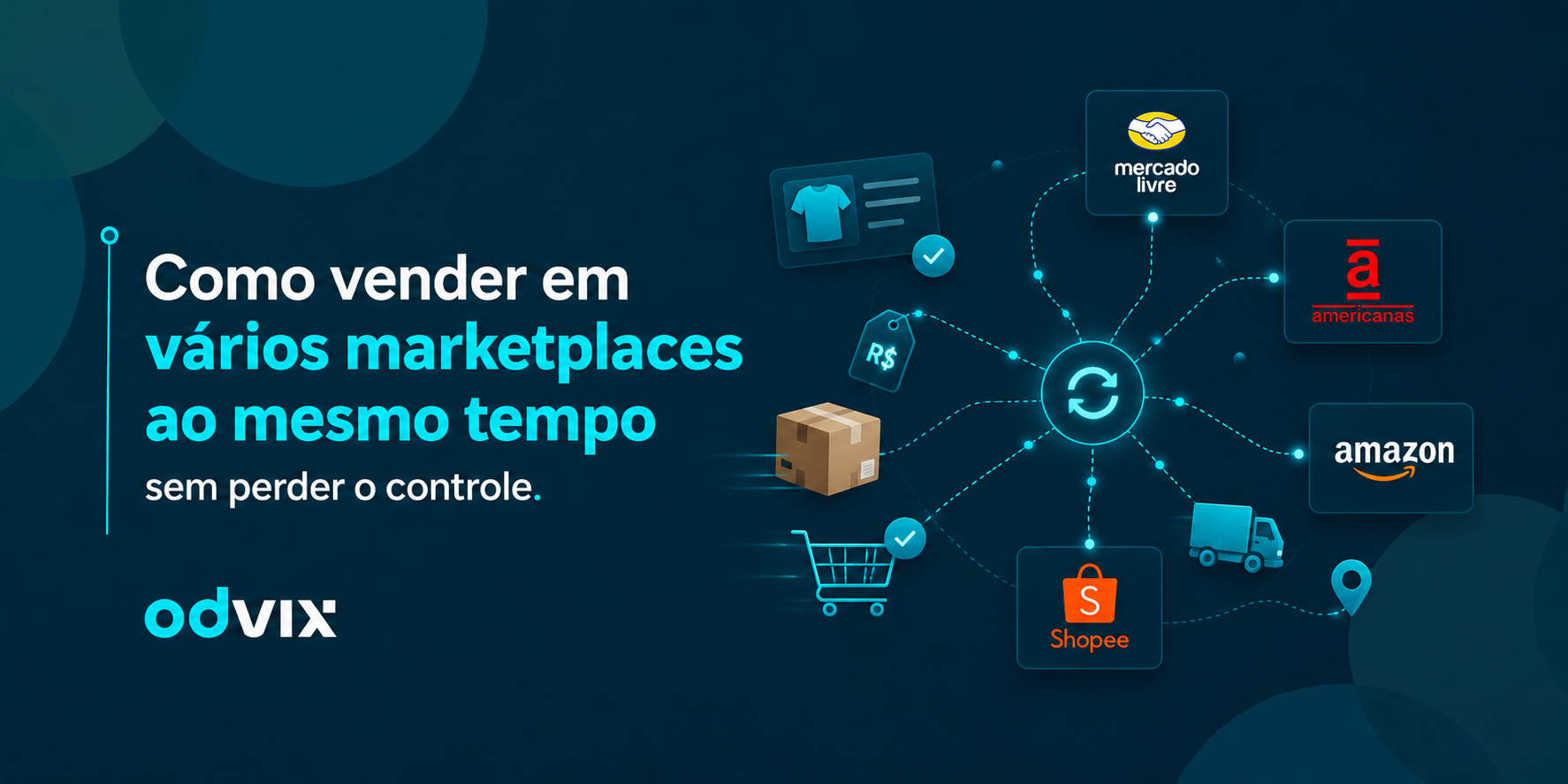 Como vender em vários marketplaces ao mesmo tempo sem perder o controle
